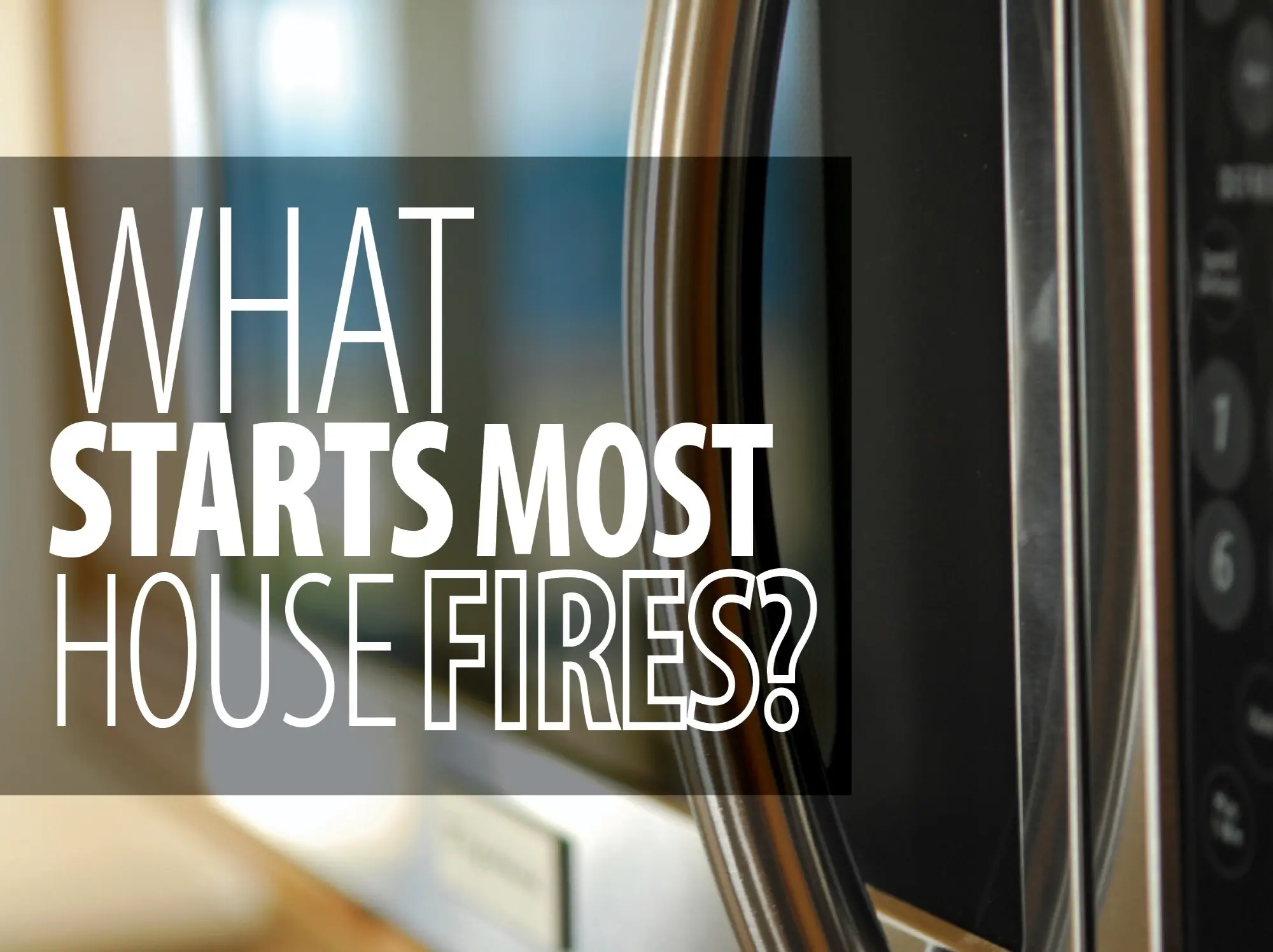 Common Household Fire Starters Identified blog banner